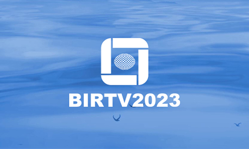 BIRTV2023筹备工作全面启动